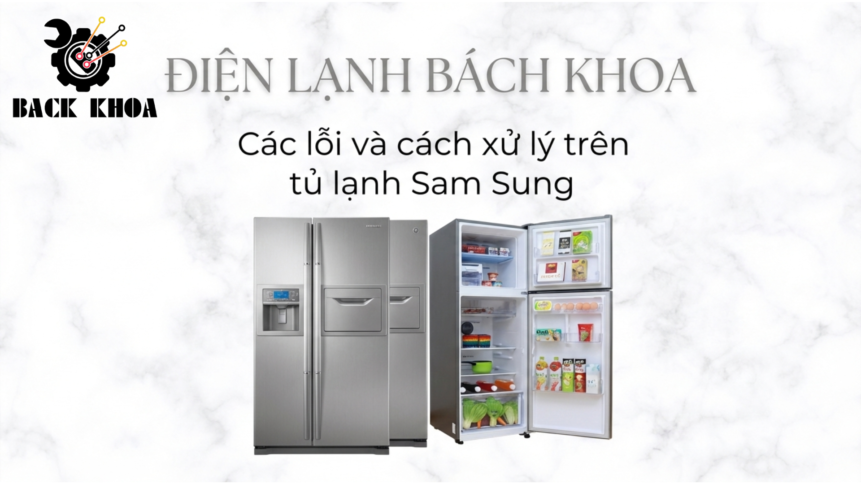 Dịch vụ sửa tủ lạnh Samsung